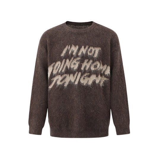NOT GOING HOME SWEATER